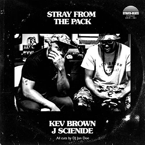 Kev Brown and J Scienide Stray from the Pack